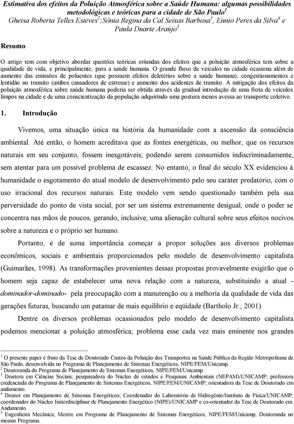 vida, e principalmente, para a saúde humana.