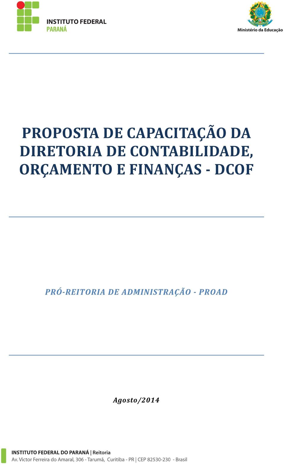 ORÇAMENTO E FINANÇAS - DCOF