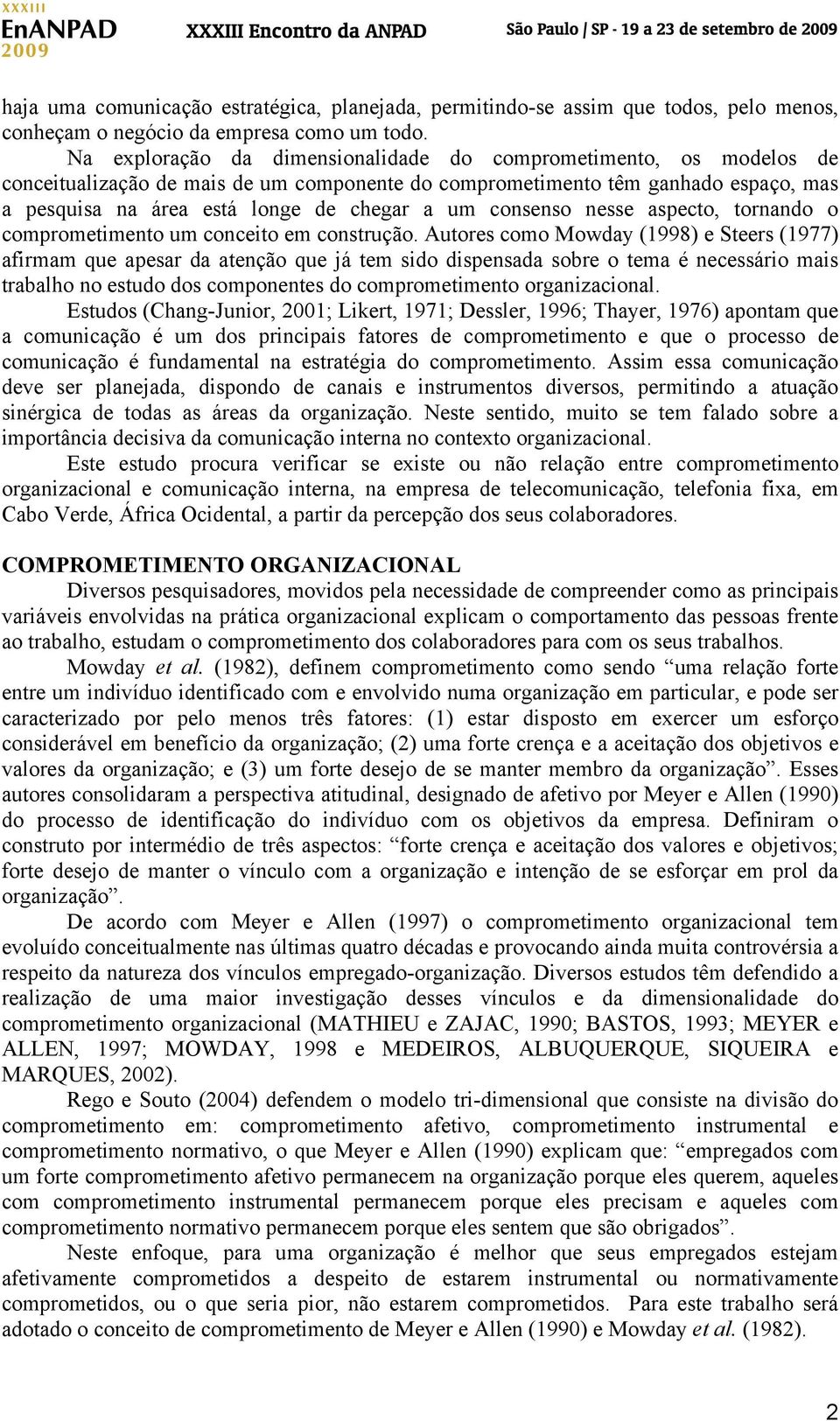 consenso nesse aspecto, tornando o comprometimento um conceito em construção.