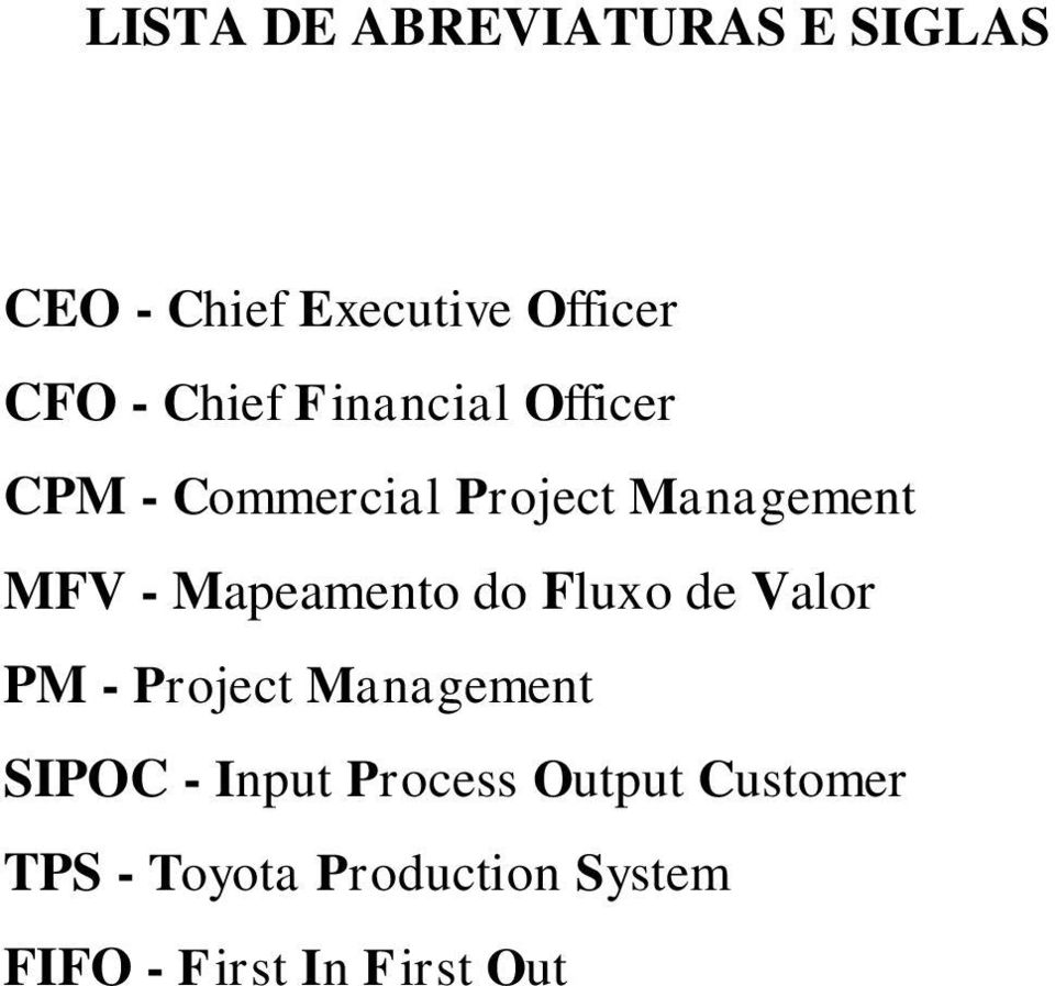 Mapeamento do Fluxo de Valor PM - Project Management SIPOC - Input