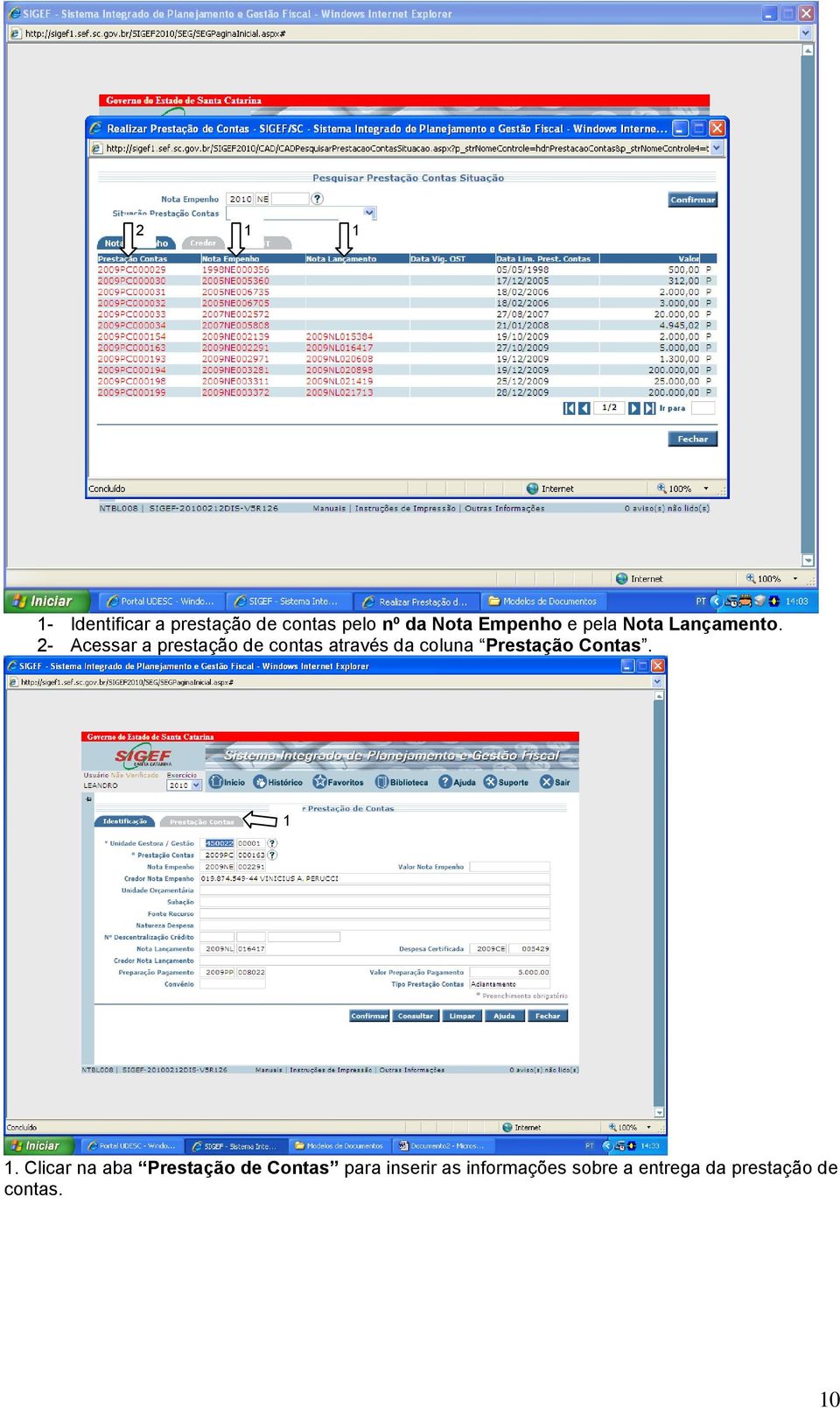 2- Acessar a prestação de contas através da coluna Prestação