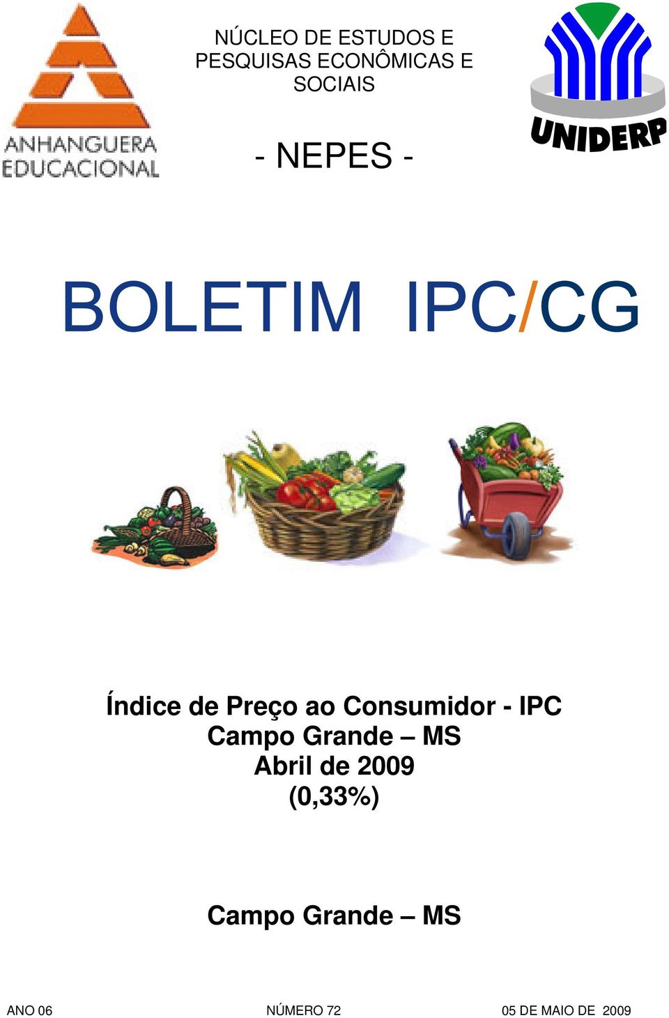 de Preço ao Consumidor - IPC Campo