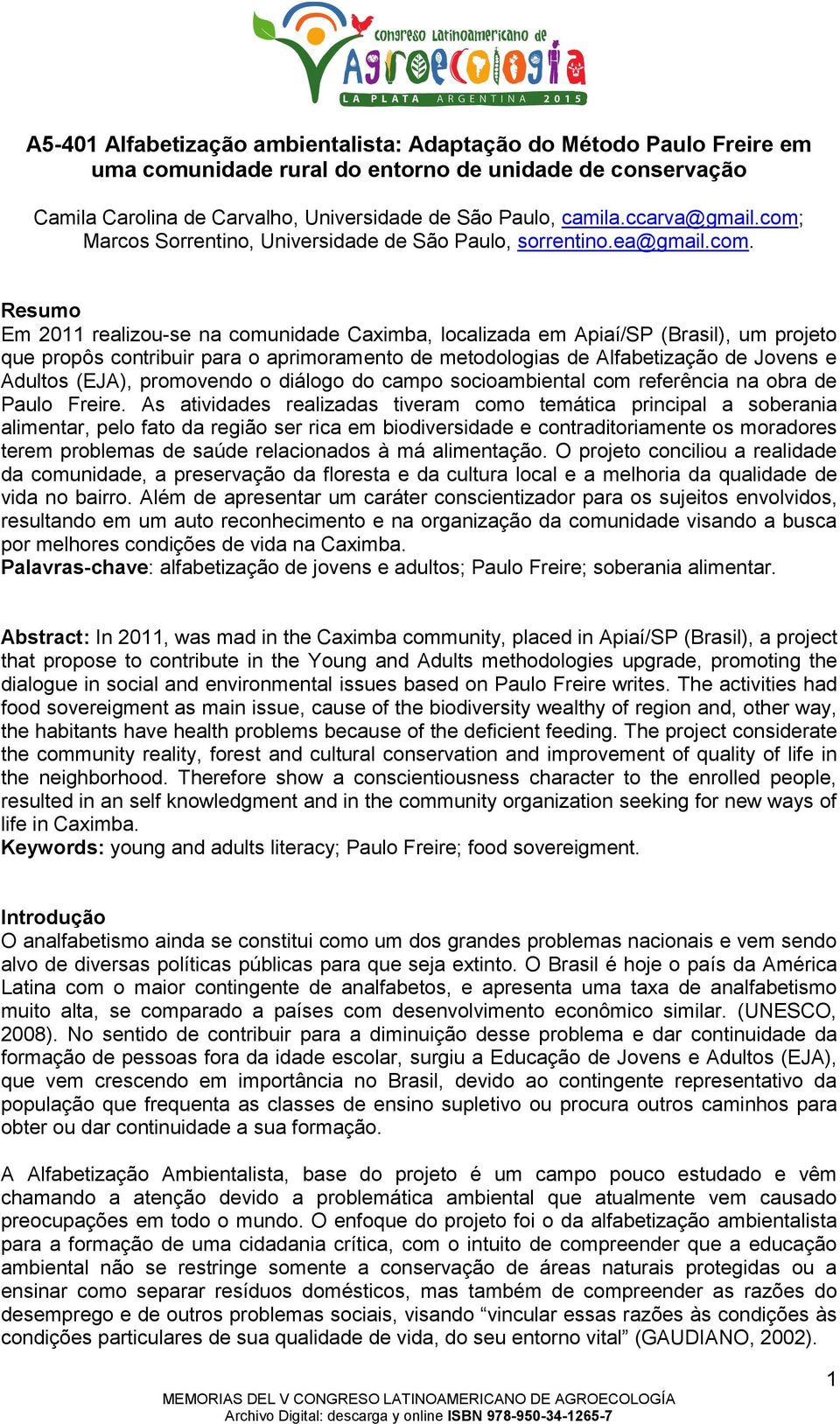 Marcos Sorrentino, Universidade de São Paulo, sorrentino.ea@gmail.com.