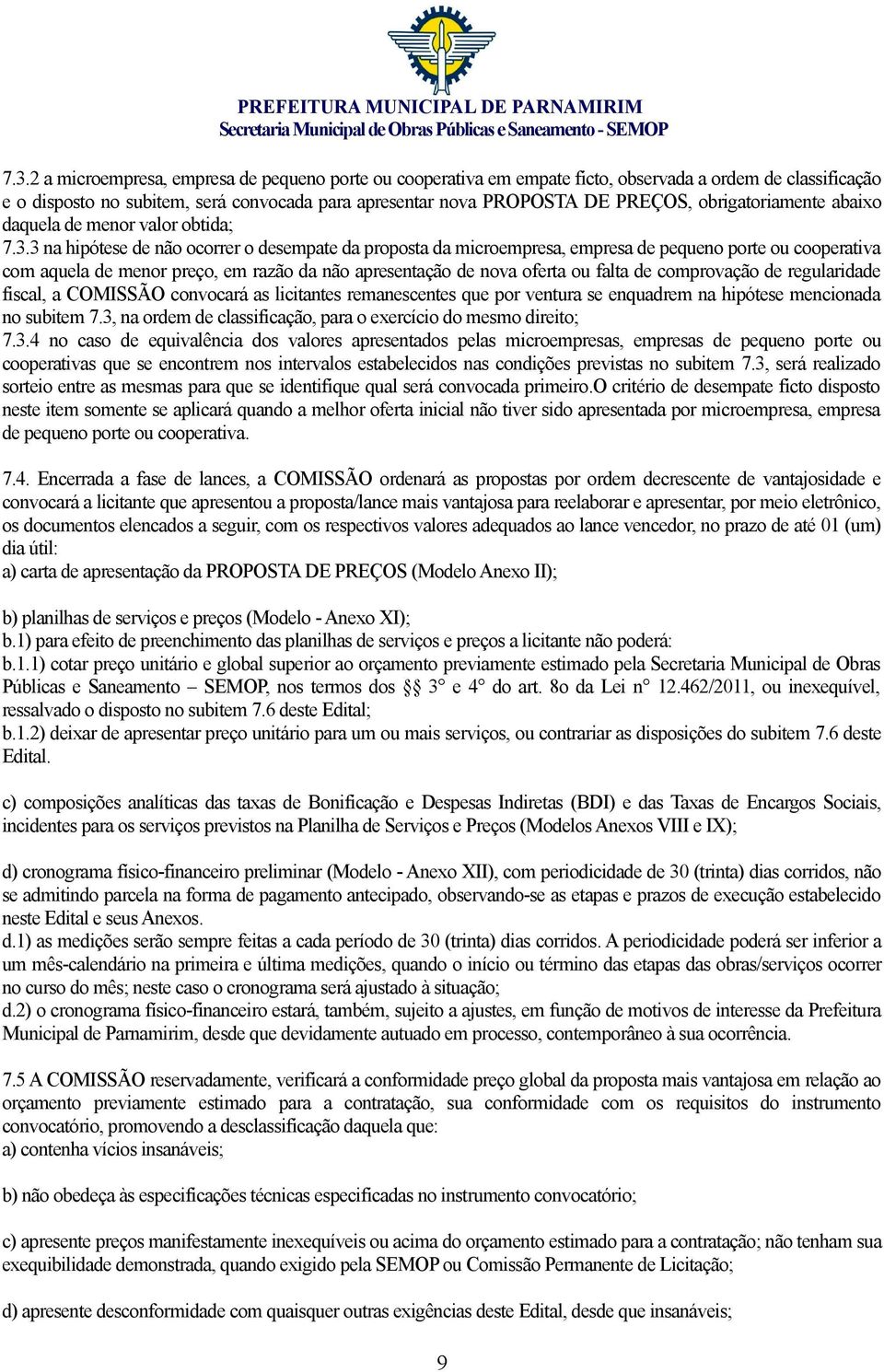 3 na hipótese de não ocorrer o desempate da proposta da microempresa, empresa de pequeno porte ou cooperativa com aquela de menor preço, em razão da não apresentação de nova oferta ou falta de