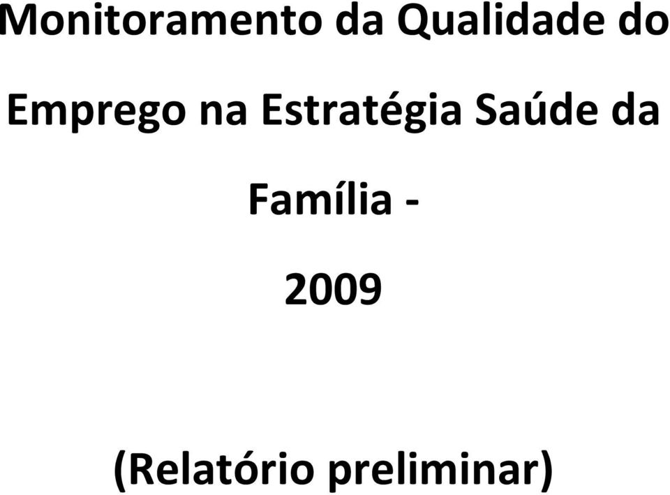 Estratégia Saúde da