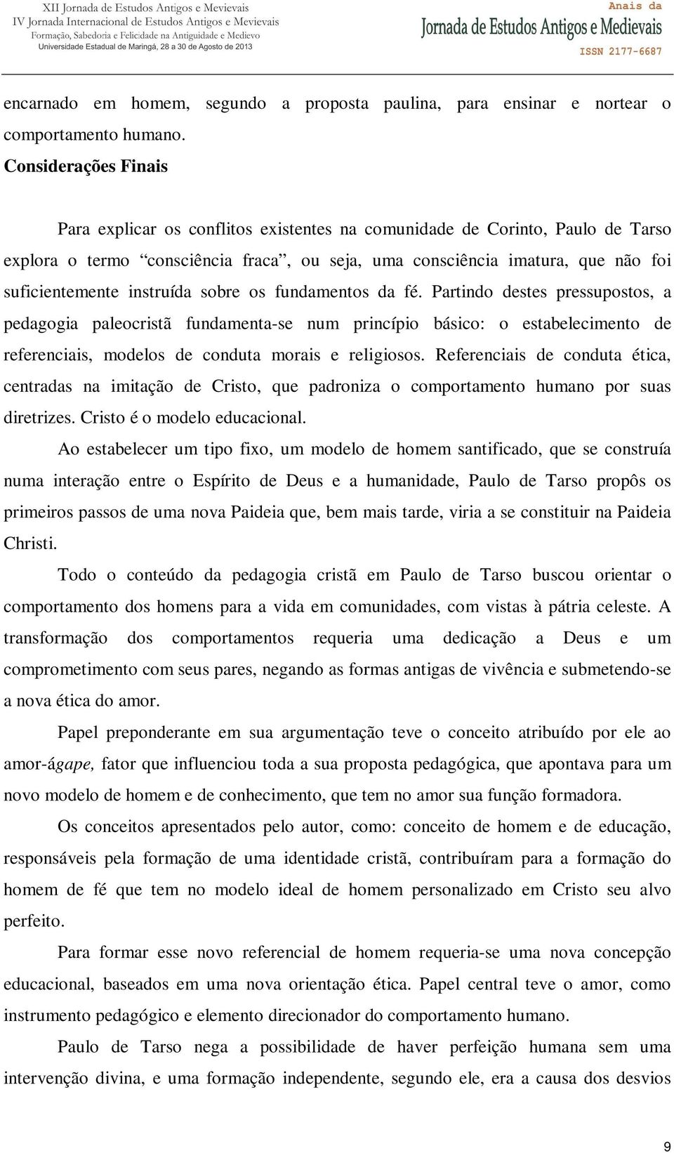 instruída sobre os fundamentos da fé.