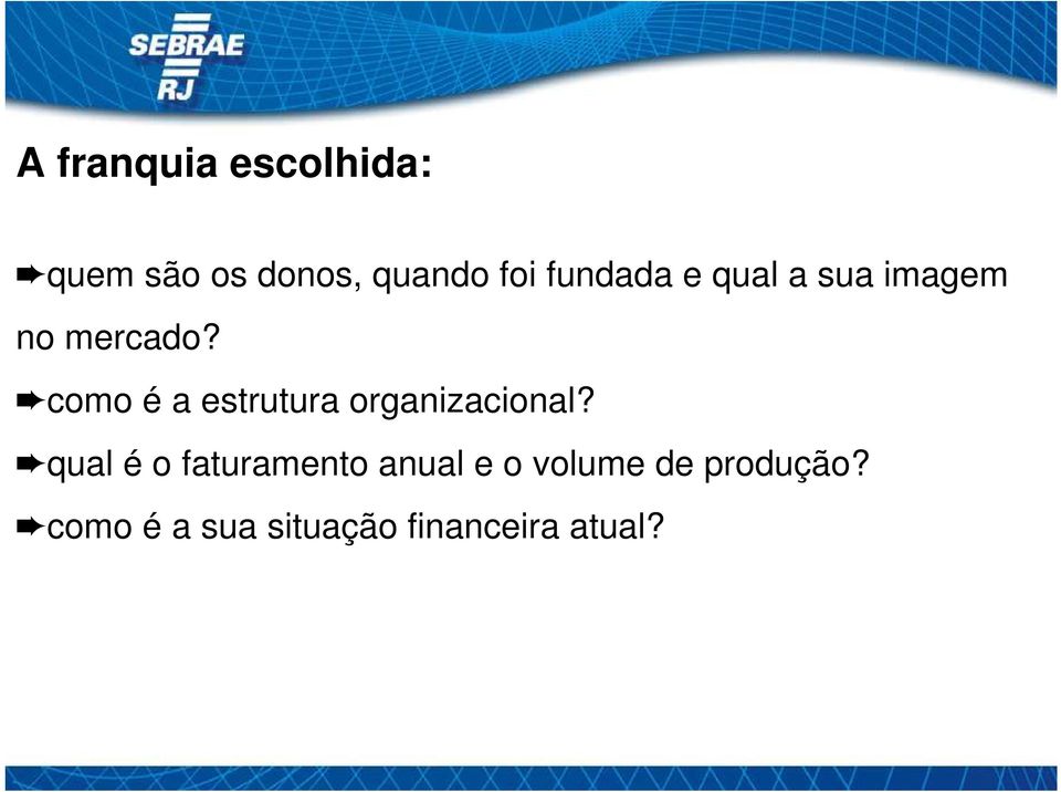 como é a estrutura organizacional?