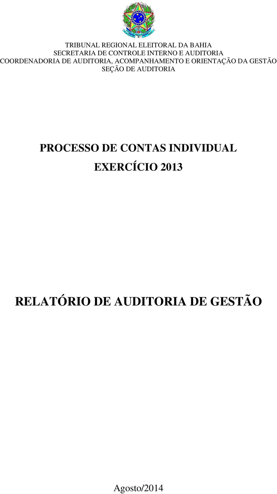 2013 RELATÓRIO DE