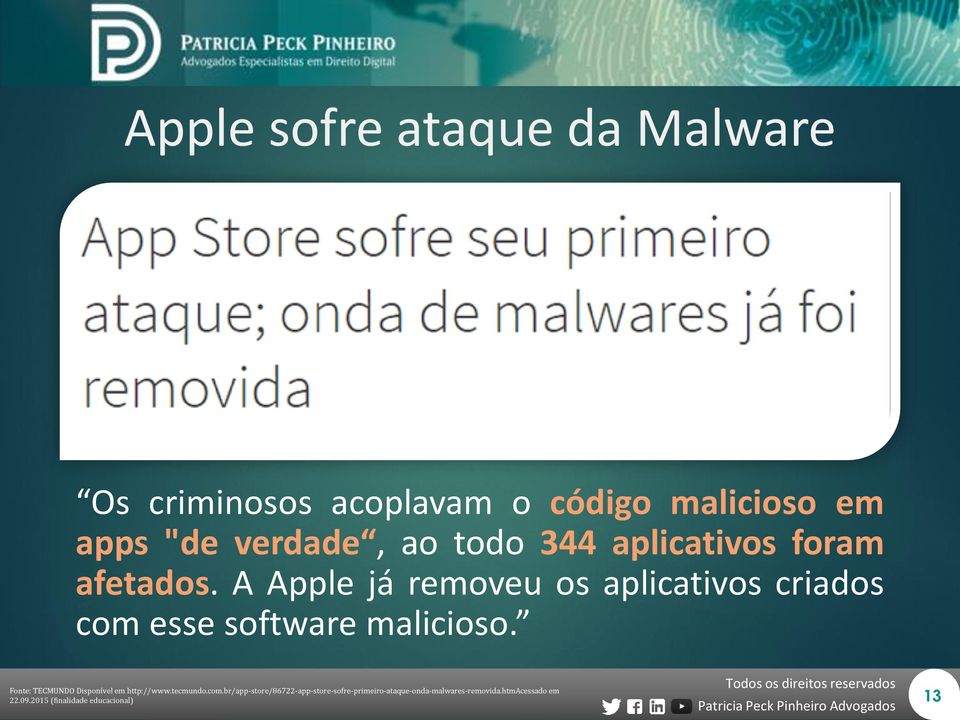 A Apple já removeu os aplicativos criados com esse software malicioso.