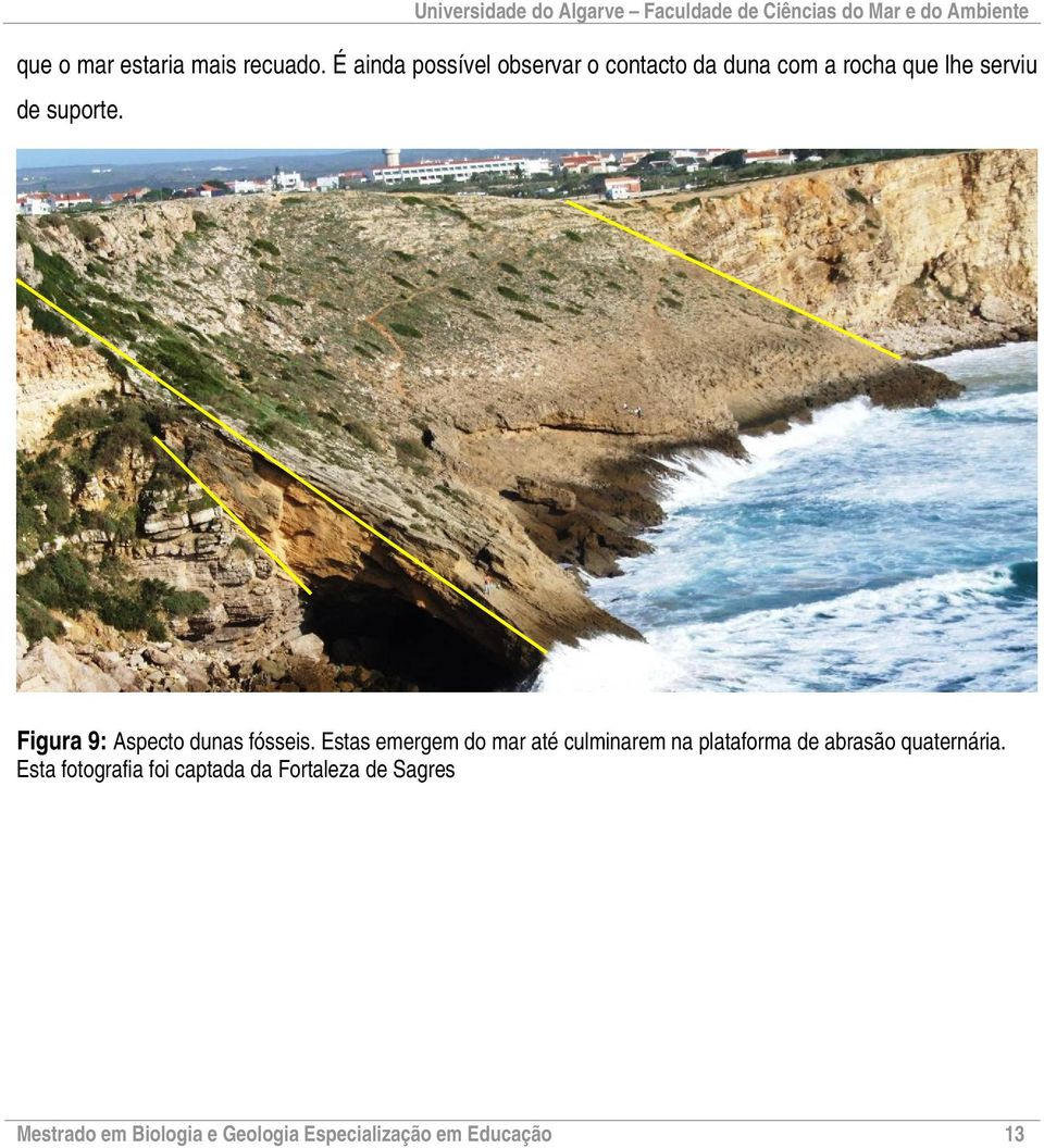 Figura 9: Aspecto dunas fósseis.