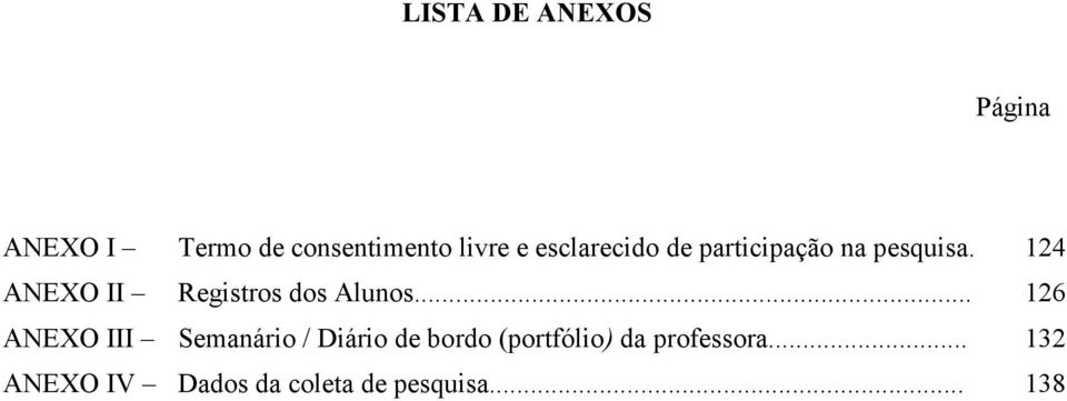 124 ANEXO II Registros dos Alunos.