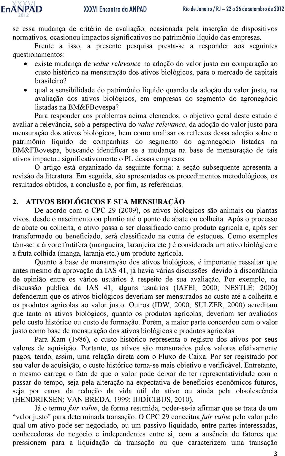 ativos biológicos, para o mercado de capitais brasileiro?