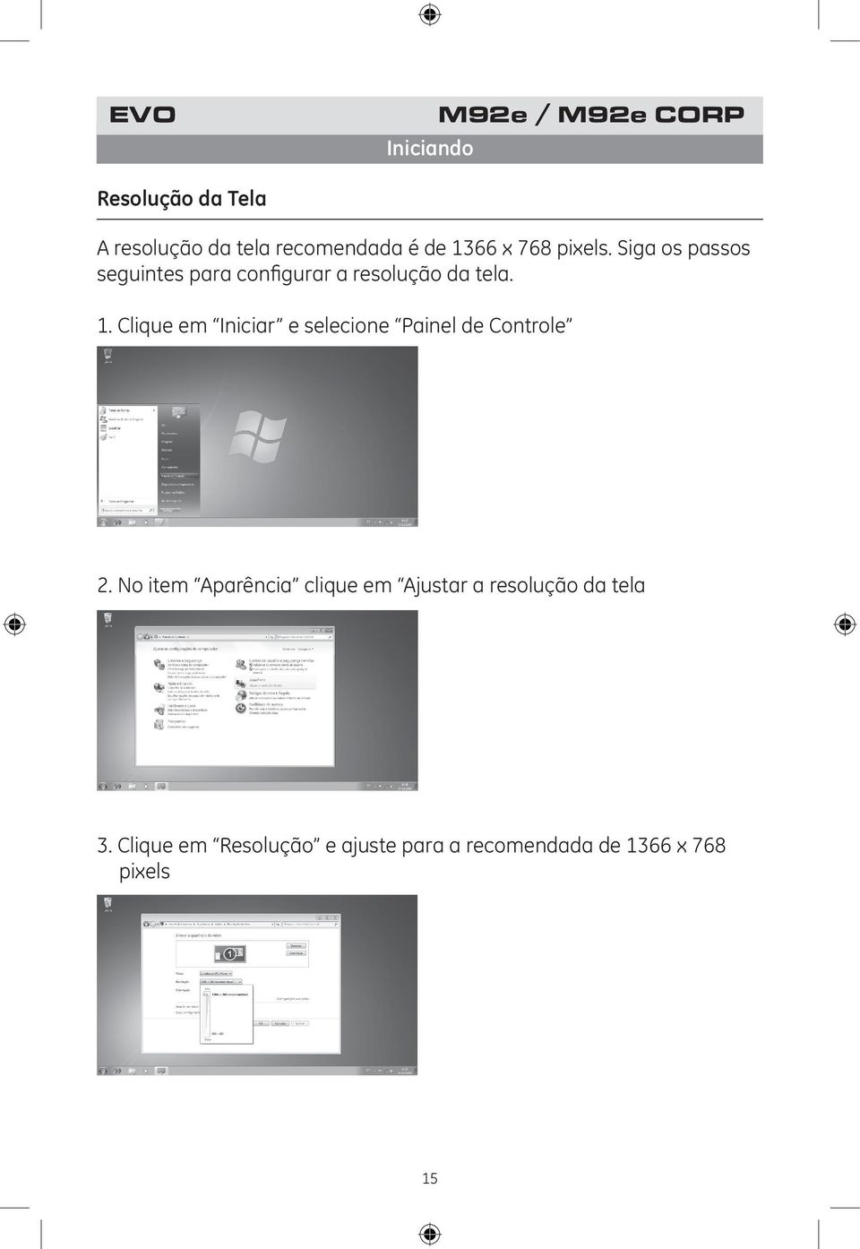 Clique em Iniciar e selecione Painel de Controle 2.