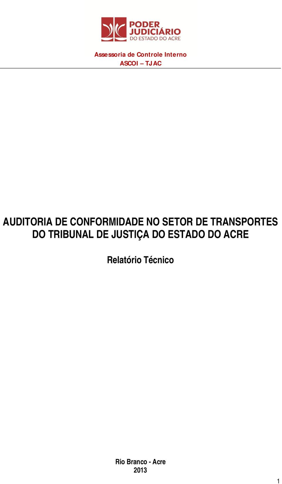 DE JUSTIÇA DO ESTADO DO ACRE