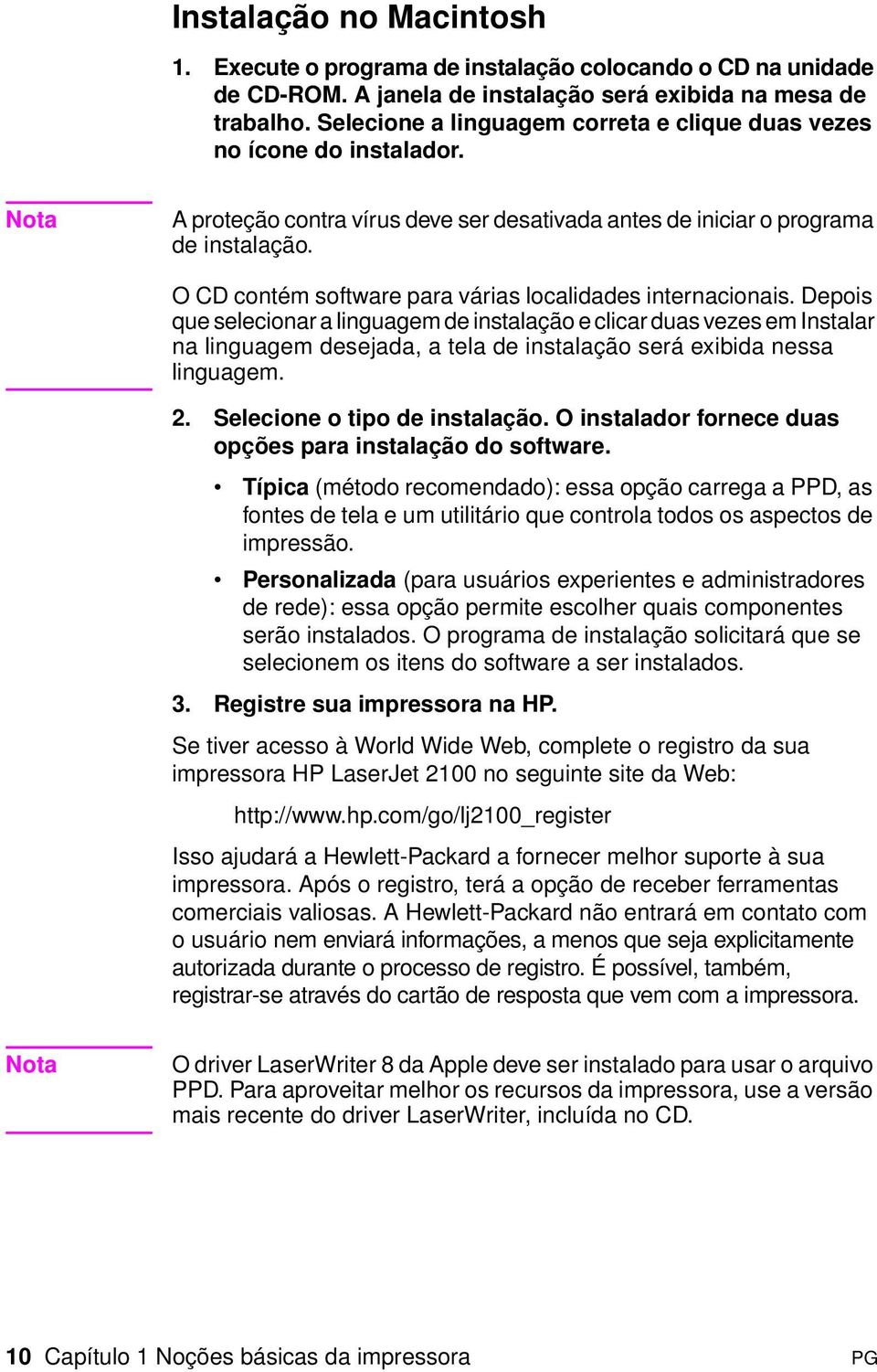 O CD contém software para várias localidades internacionais.