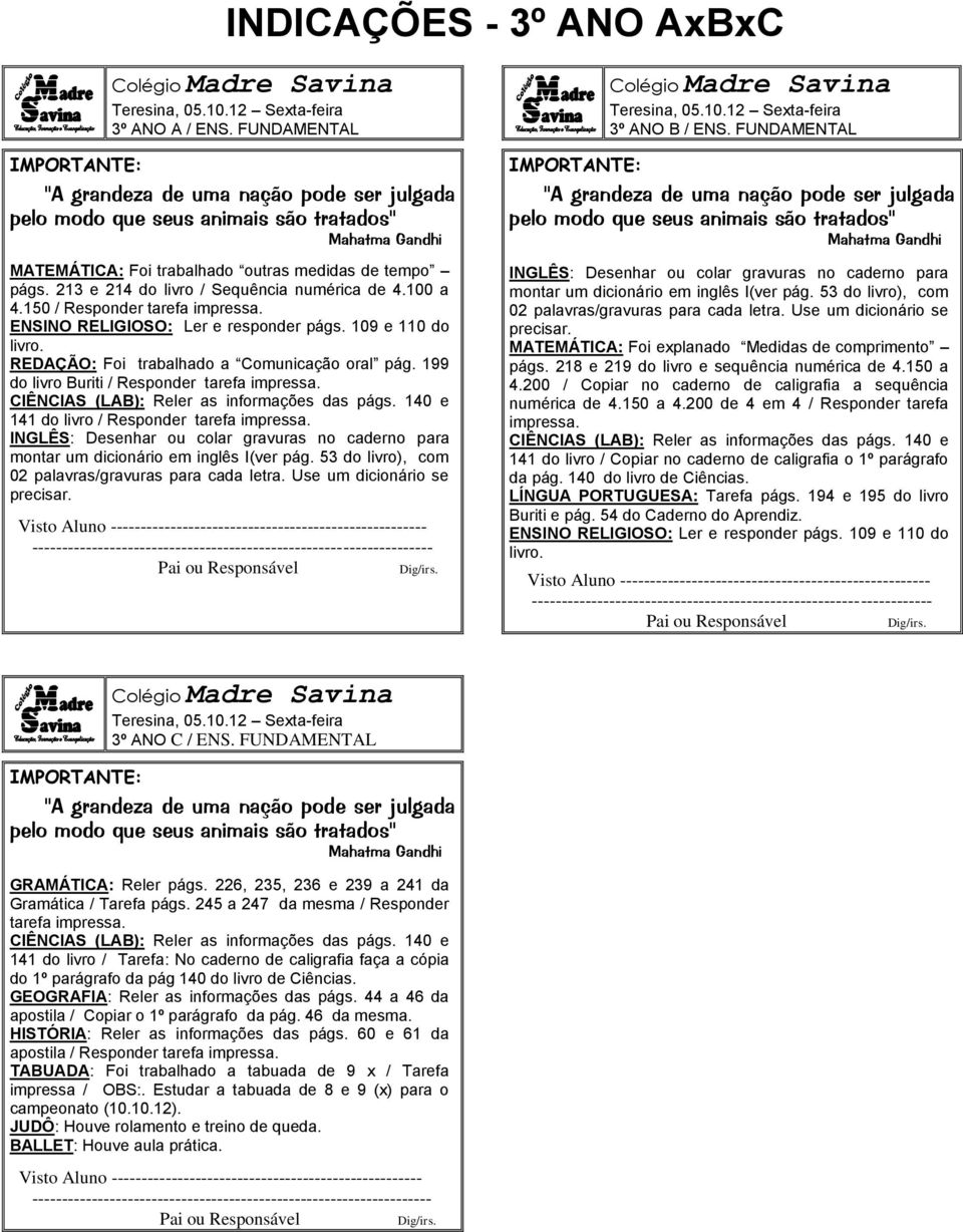 INGLÊS: Desenhar ou colar gravuras no caderno para montar um dicionário em inglês I(ver pág. 53 do livro), com 02 palavras/gravuras para cada letra. Use um dicionário se precisar. - 3º ANO B / ENS.