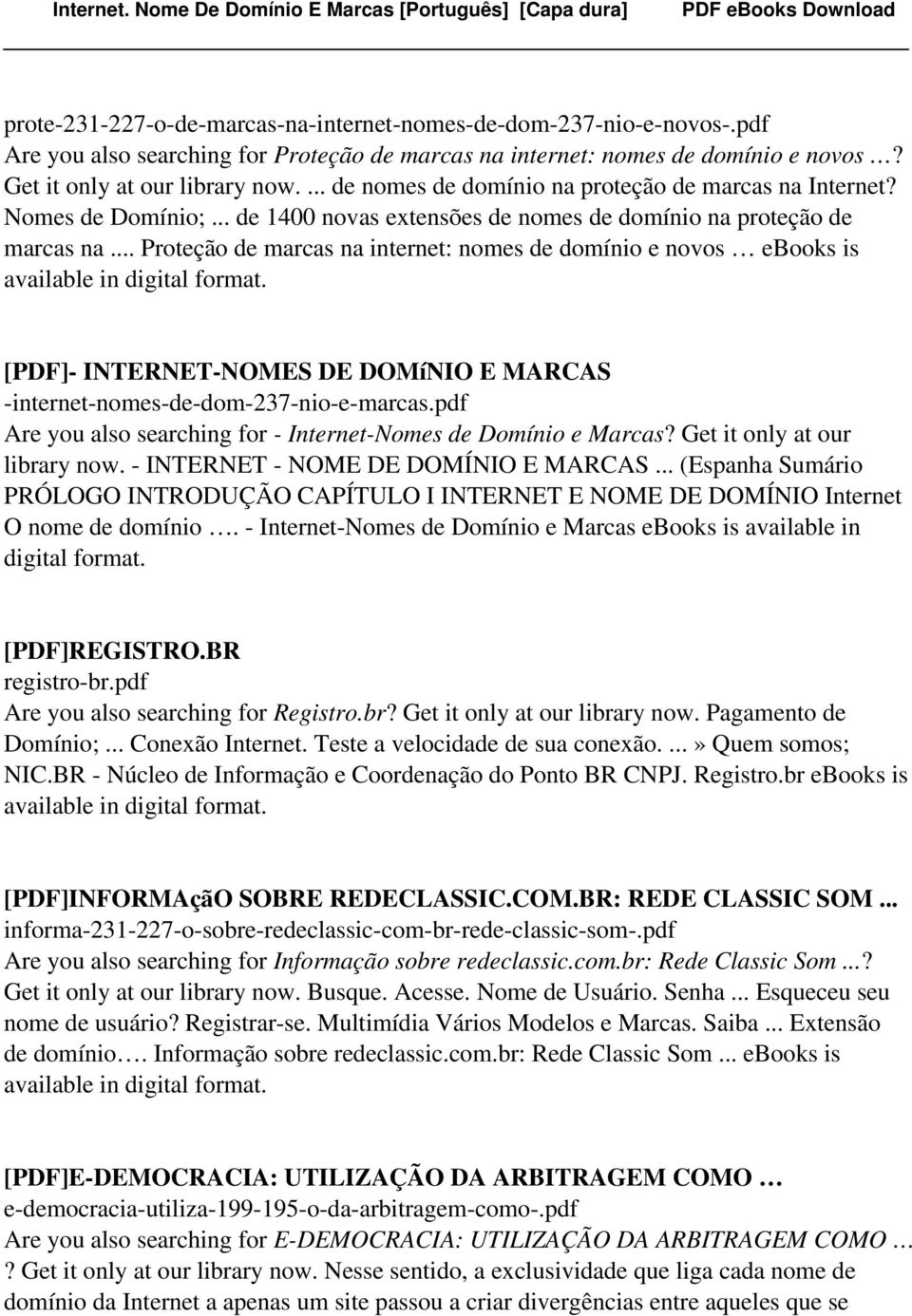 .. Proteção de marcas na internet: nomes de domínio e novos ebooks is available in [PDF]- INTERNET-NOMES DE DOMíNIO E MARCAS -internet-nomes-de-dom-237-nio-e-marcas.