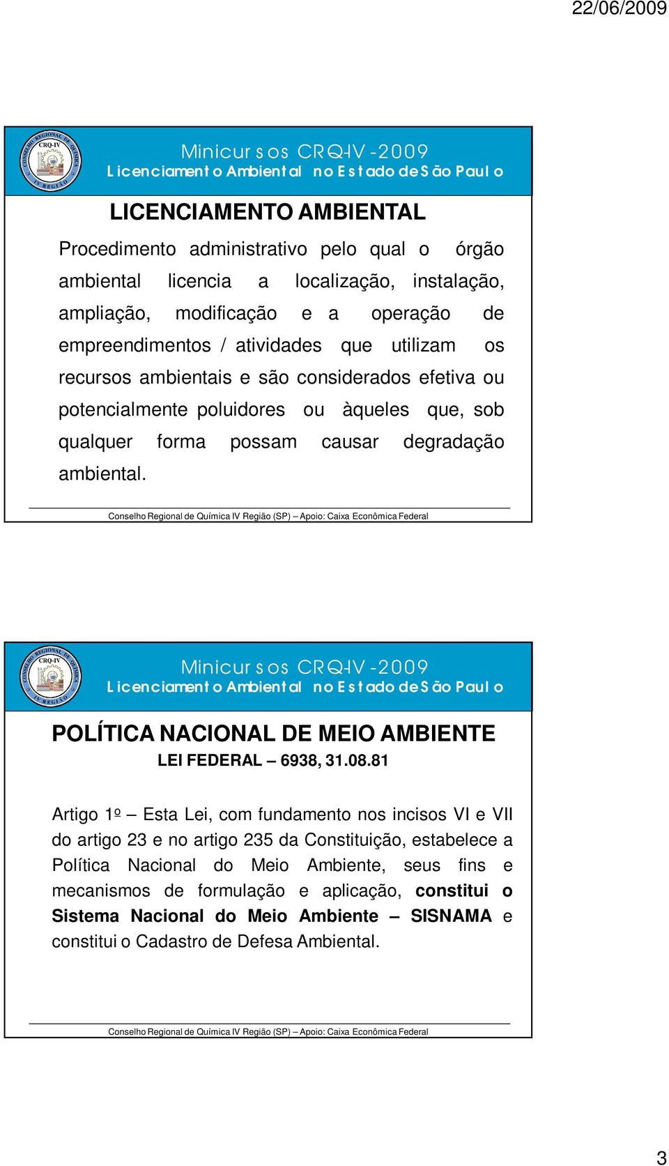 POLÍTICA NACIONAL DE MEIO AMBIENTE LEI FEDERAL 6938, 31.08.