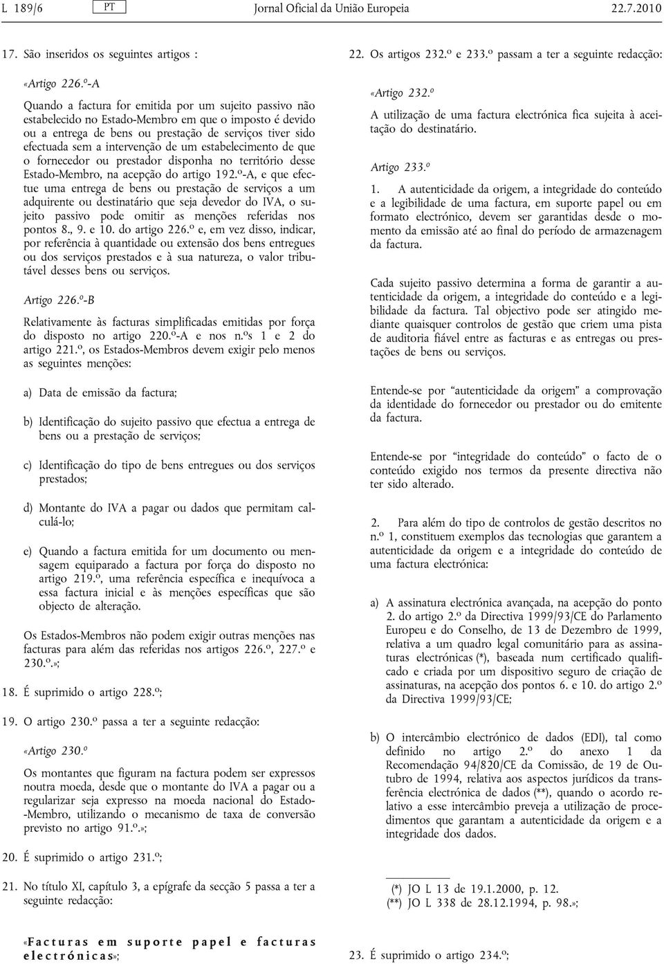 intervenção de um estabelecimento de que o fornecedor ou prestador disponha no território desse Estado-Membro, na acepção do artigo 192.