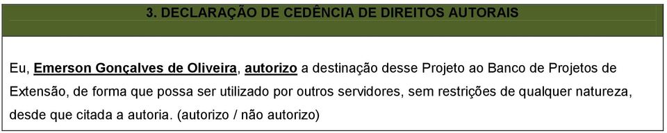 Extensão, de forma que possa ser utilizado por outros servidores, sem