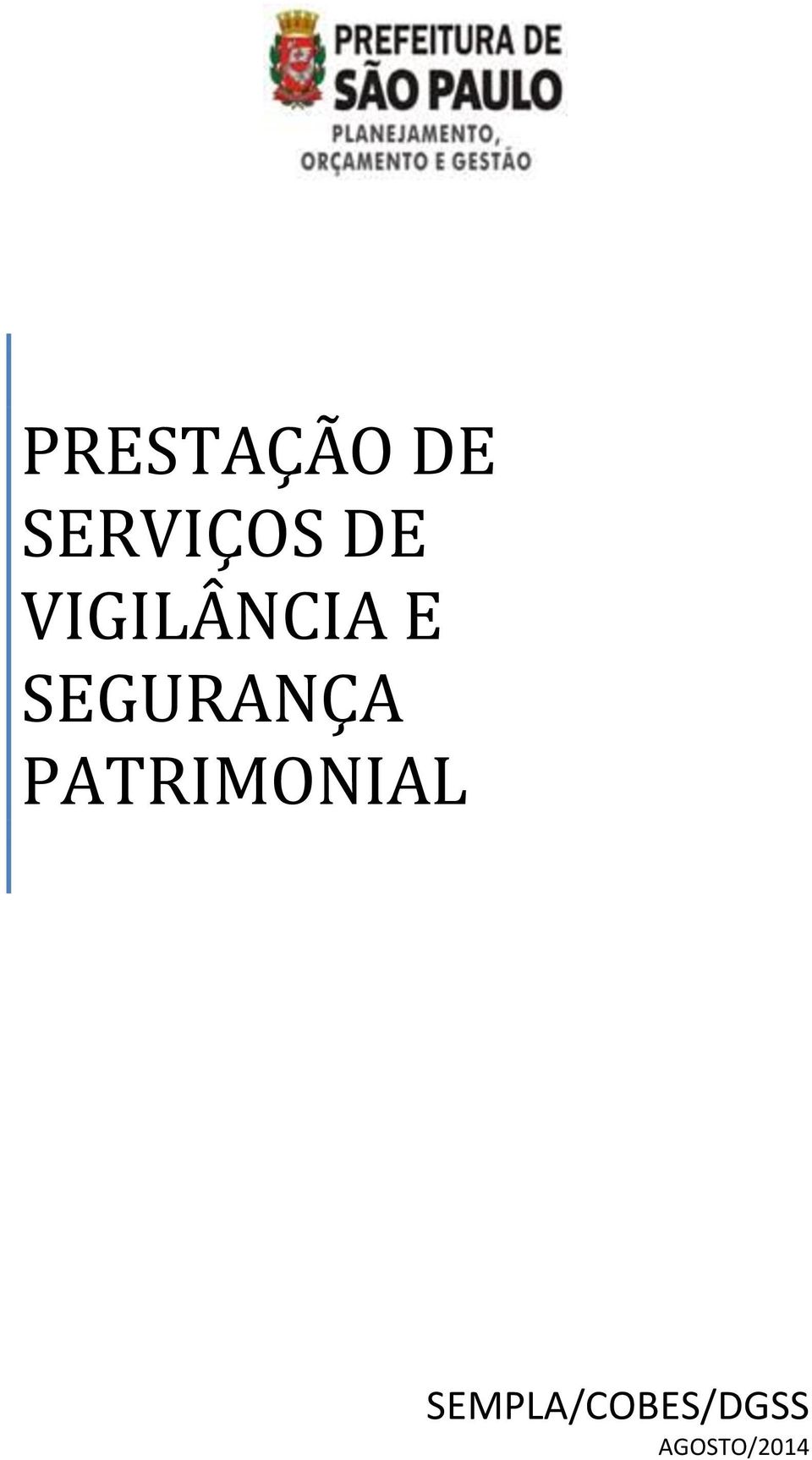 SEGURANÇA PATRIMONIAL