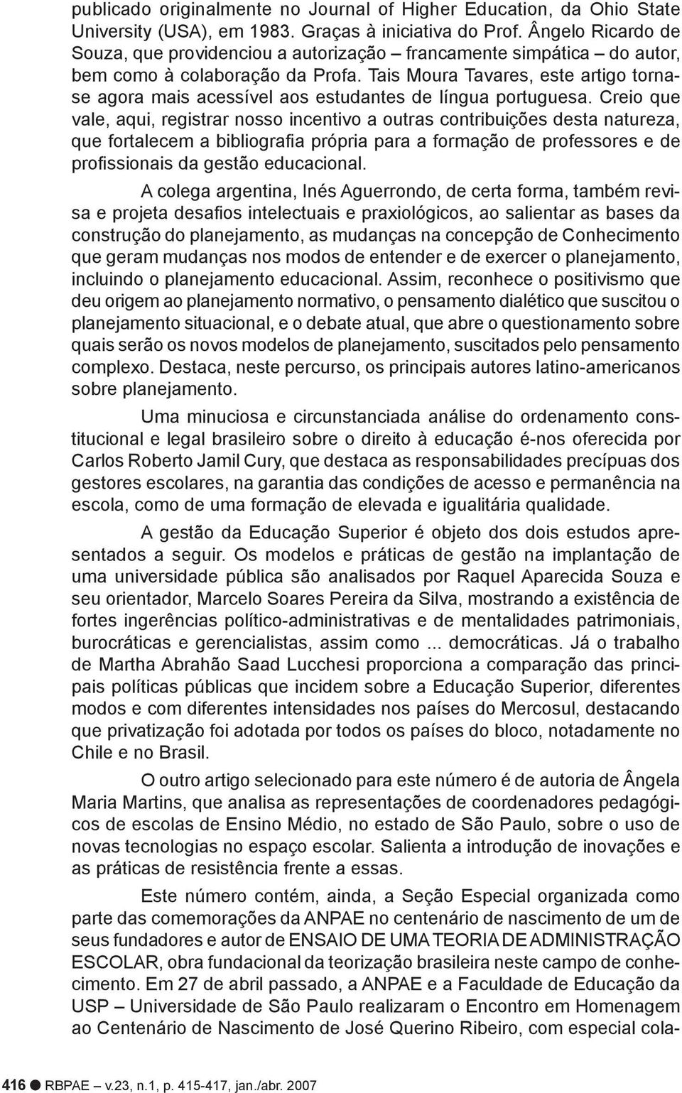 Tais Moura Tavares, este artigo tornase agora mais acessível aos estudantes de língua portuguesa.