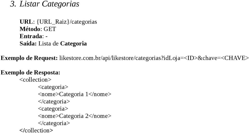 likestore.com.br/api/likestore/categorias?