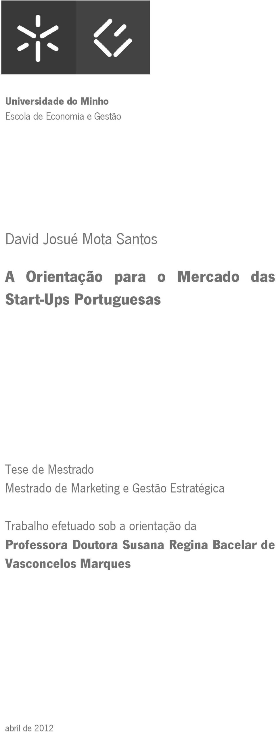 Mestrado de Marketing e Gestão Estratégica Trabalho efetuado sob a