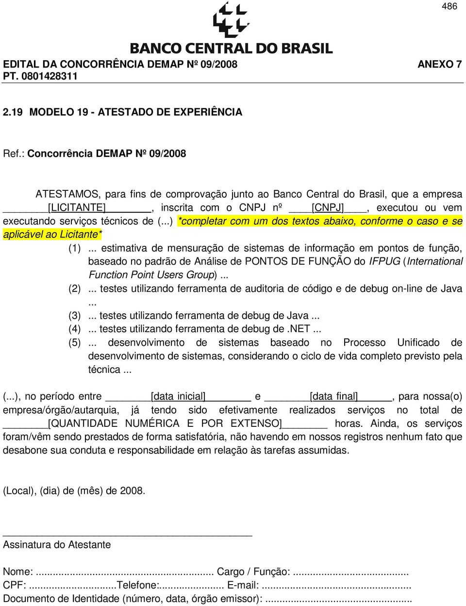 .. testes utilizando ferramenta de auditoria de código e de debug on-line de Java... (3)... testes utilizando ferramenta de debug de Java... (4)... testes utilizando ferramenta de debug de.net... (5).