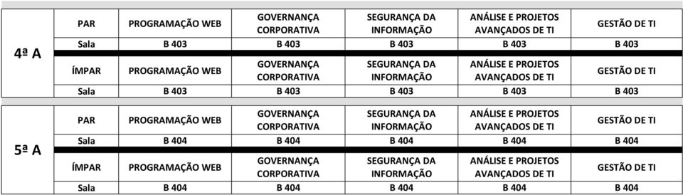 B 403 Sala B 404 B 404 B 404 B 404 B