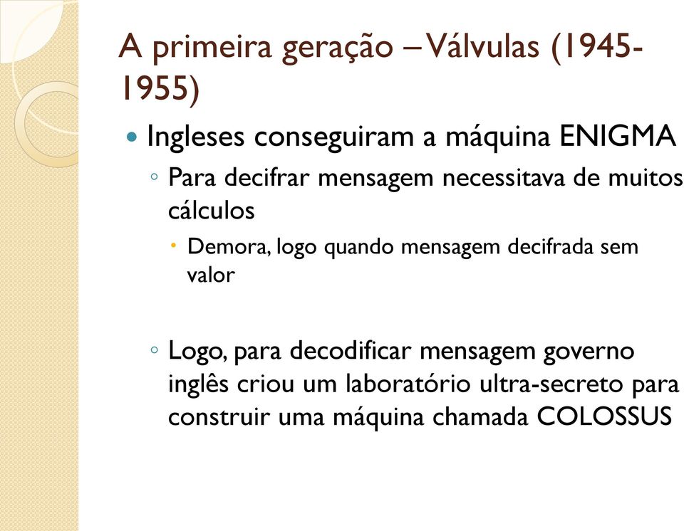 quando mensagem decifrada sem valor Logo, para decodificar mensagem governo