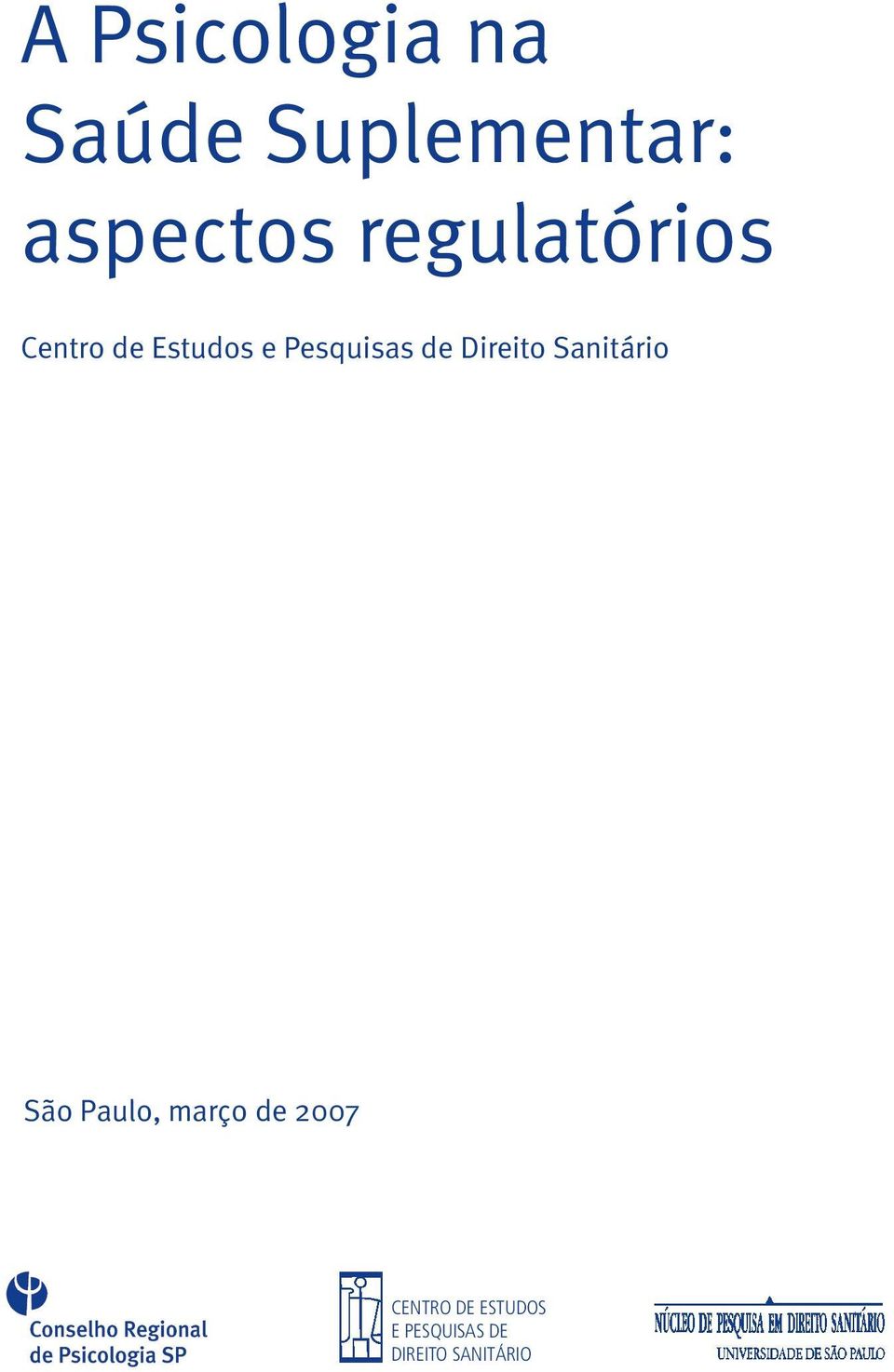 Direito Sanitário São Paulo, março de 2007