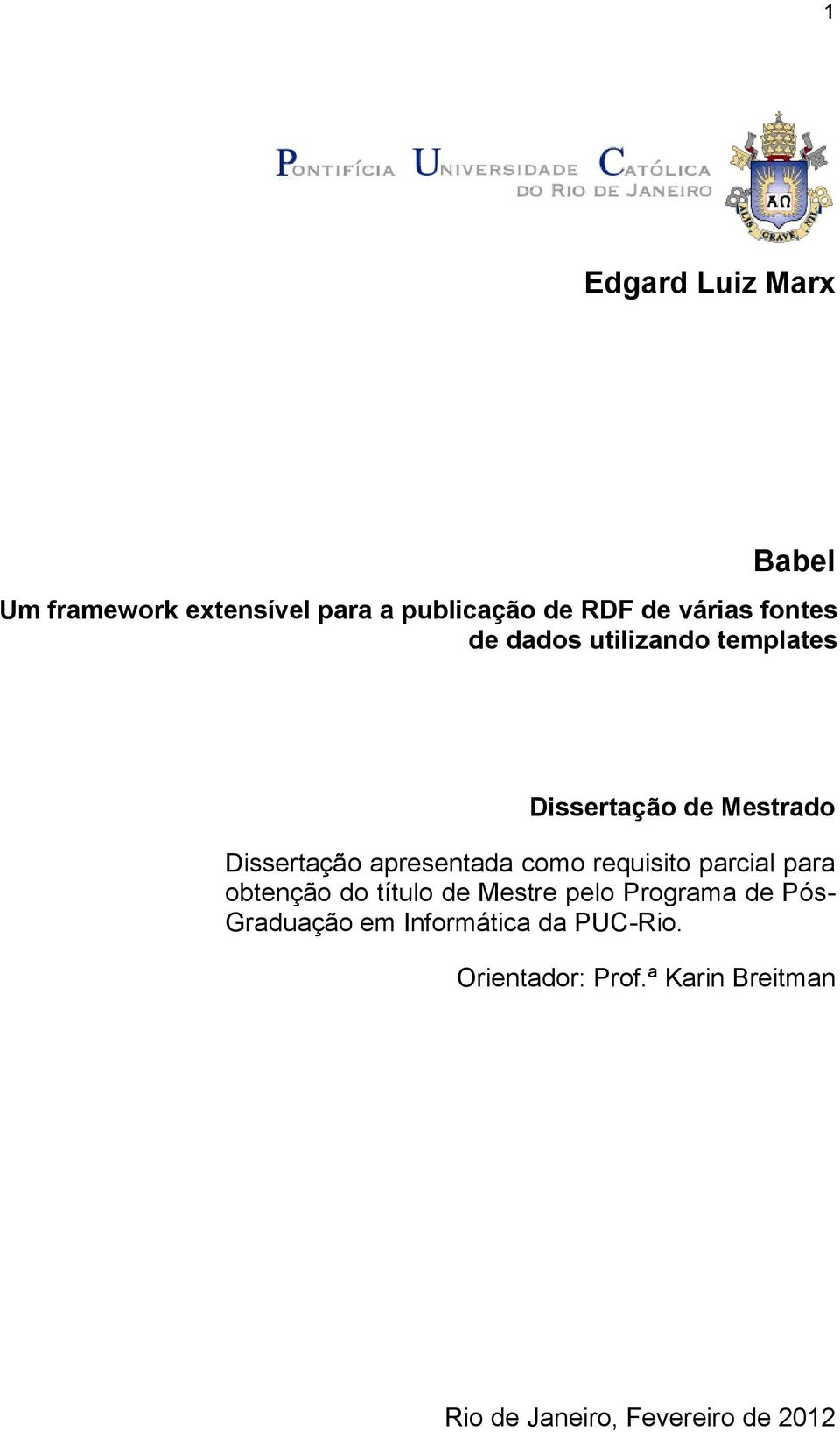 como requisito parcial para obtenção do título de Mestre pelo Programa de Pós-