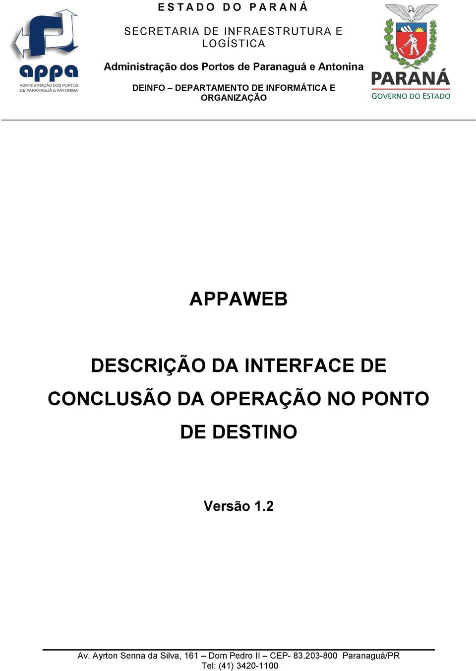 CONCLUSÃO DA OPERAÇÃO