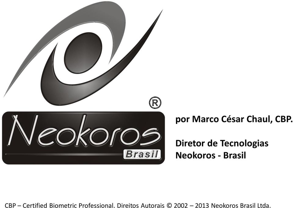 Neokoros - Brasil CBP