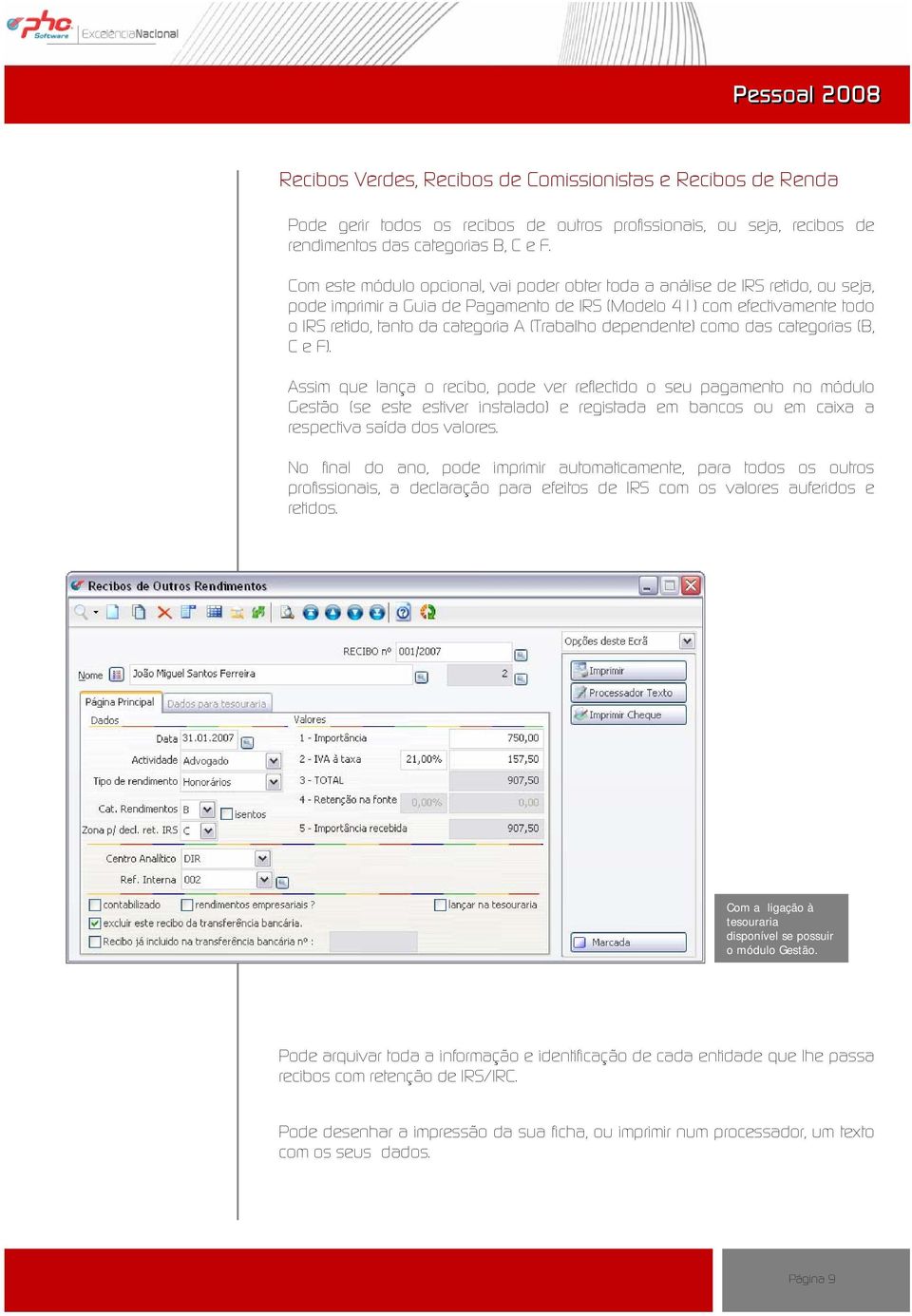 (Trabalho dependente) como das categorias (B, C e F).