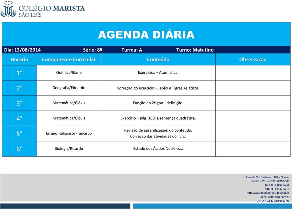 3 Matemática/Clóvis Função do 2º grau: definição. 4 Matemática/Clóvis Exercício pág.