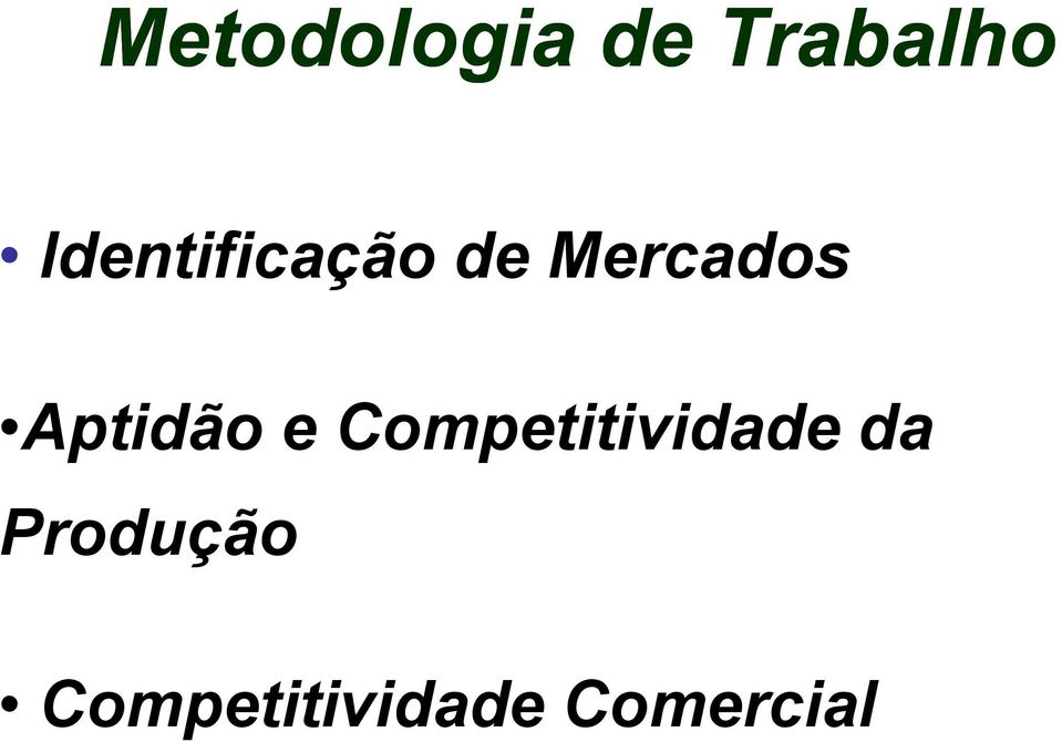 Aptidão e Competitividade da