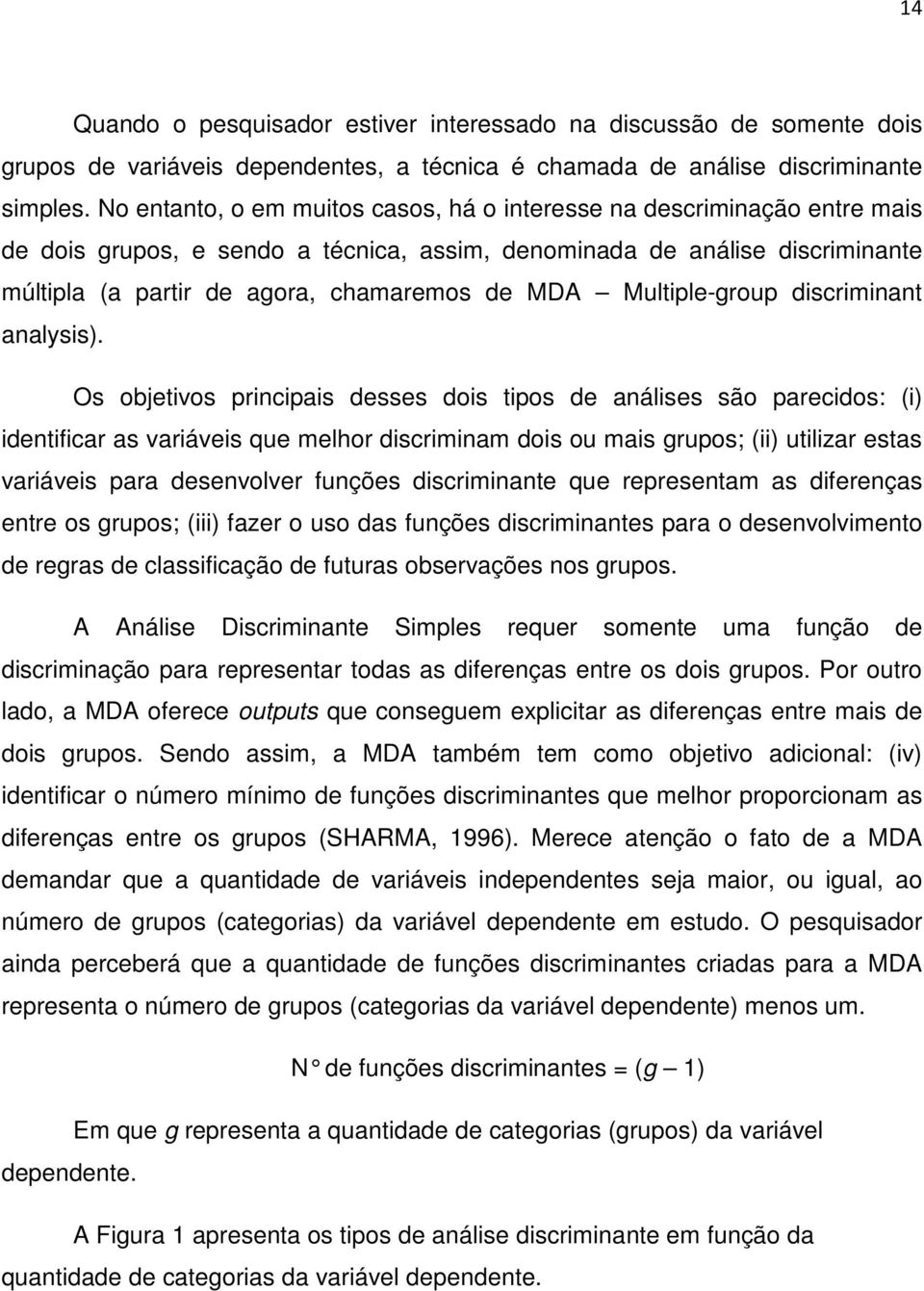 Multiple-group discriminant analysis).