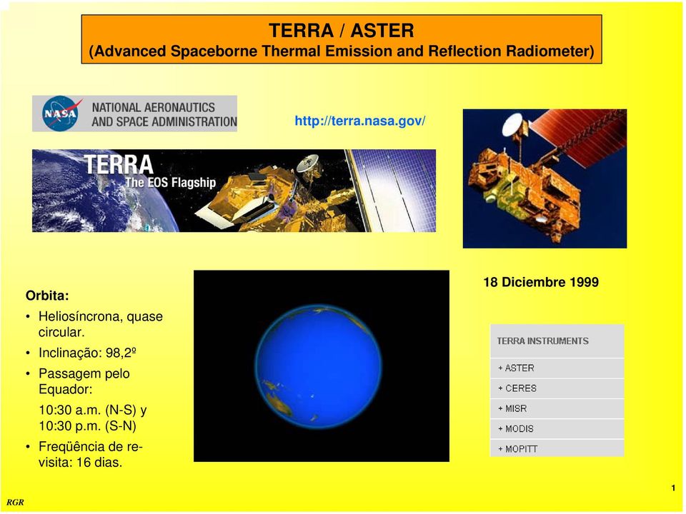 gov/ Orbita: Heliosíncrona, quase circular.