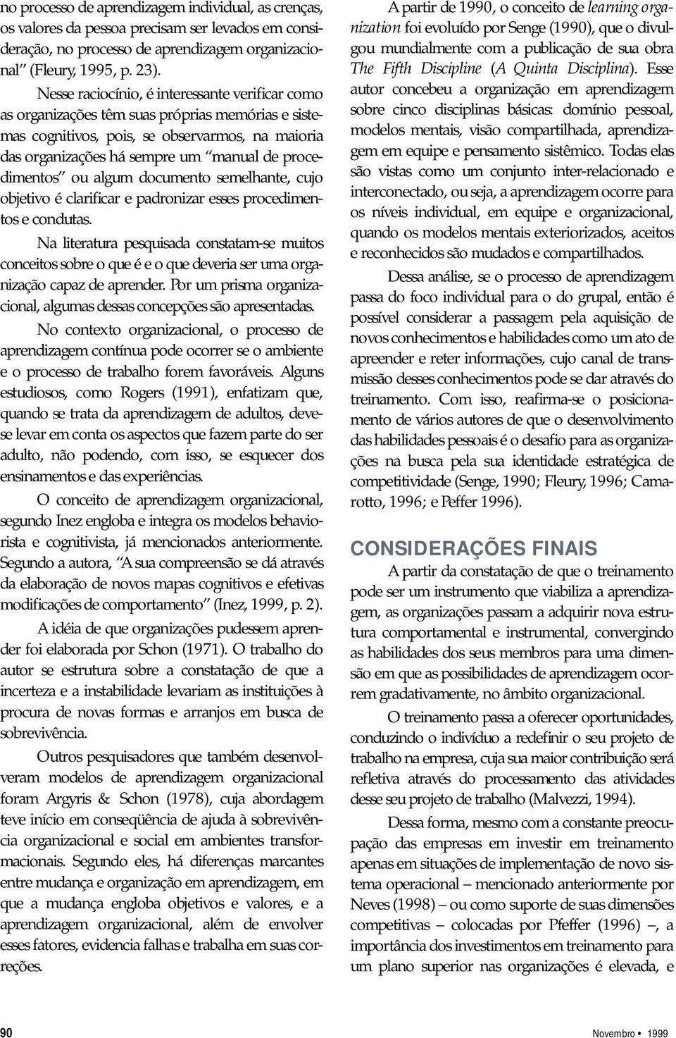 procedimentos ou algum documento semelhante, cujo objetivo é clarificar e padronizar esses procedimentos e condutas.