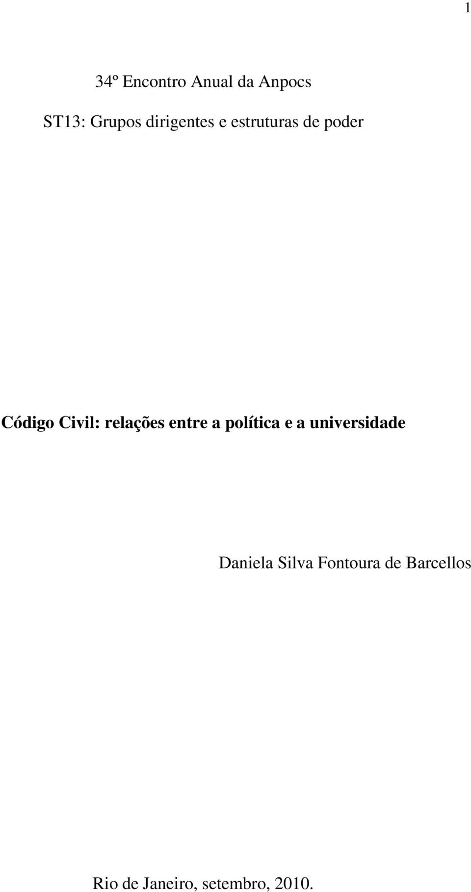 relações entre a política e a universidade Daniela