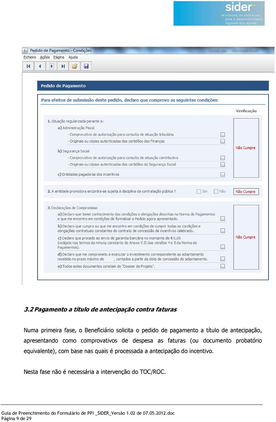 despesa as faturas (ou documento probatório equivalente), com base nas quais é processada a