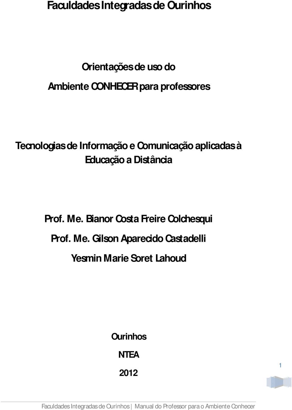 aplicadas à Educação a Distância Prof. Me.