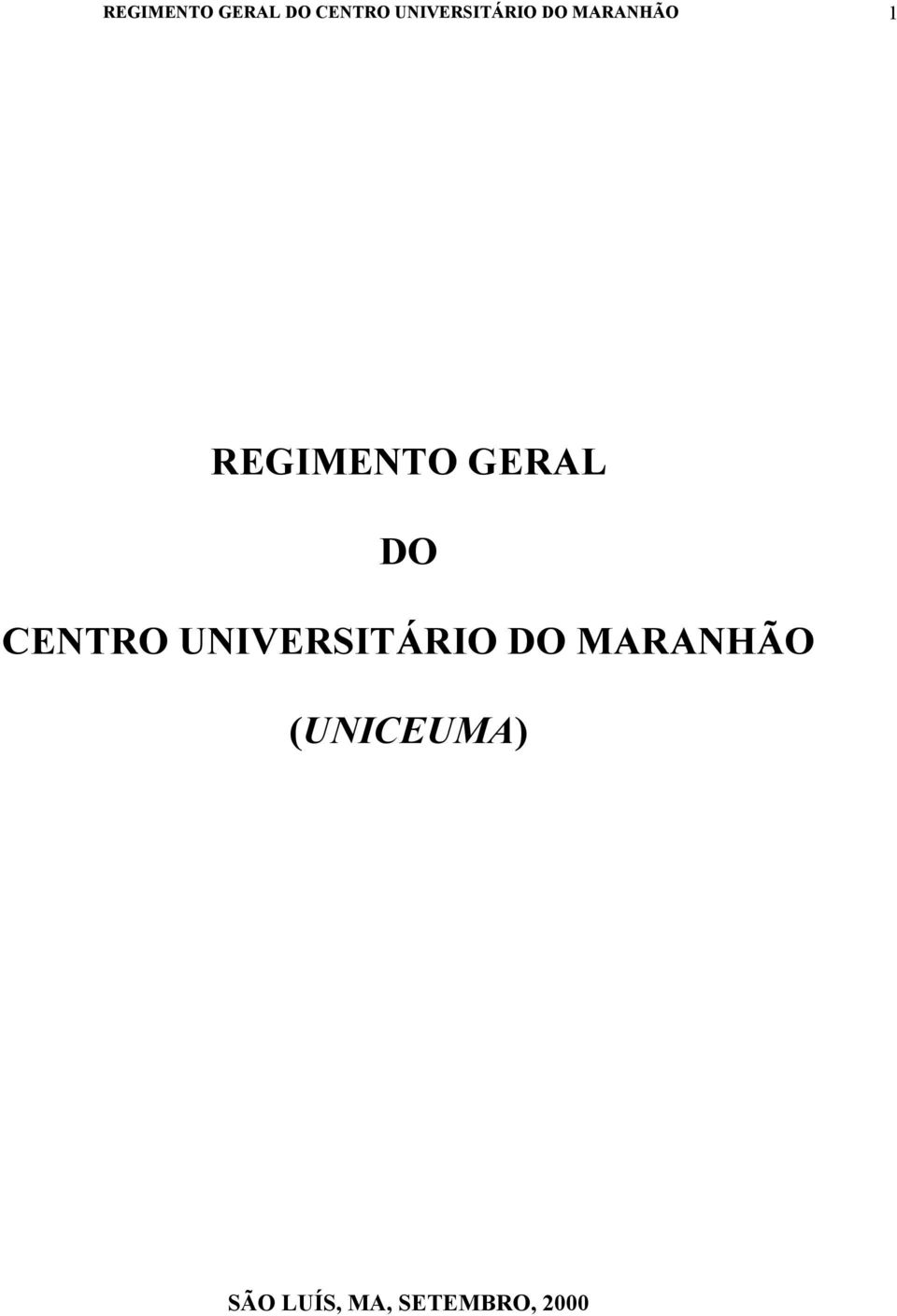 UNIVERSITÁRIO DO MARANHÃO (UNICEUMA)