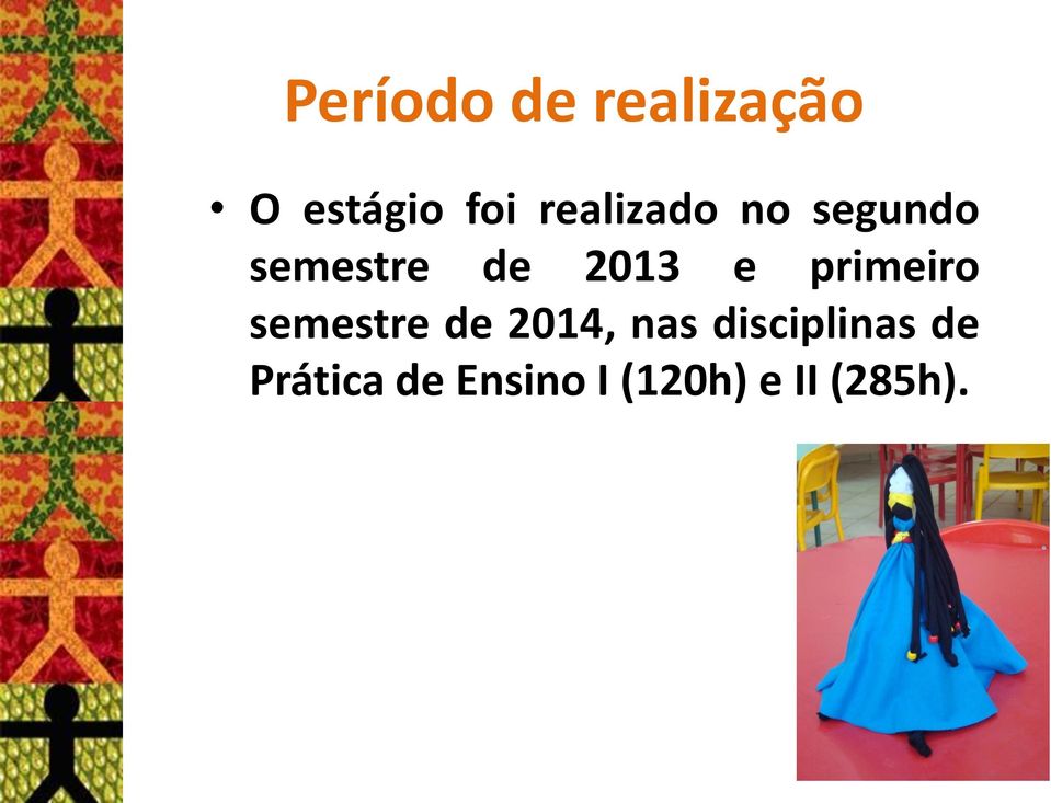 primeiro semestre de 2014, nas