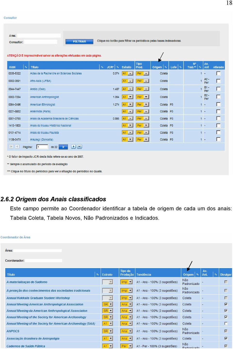 permite ao Coordenador identificar a tabela de