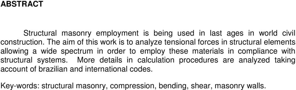 employ these materials in compliance with structural systems.