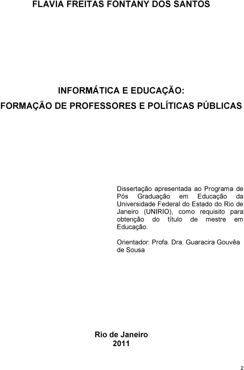 Universidade Federal do Estado do Rio de Janeiro (UNIRIO), como requisito para obtenção do