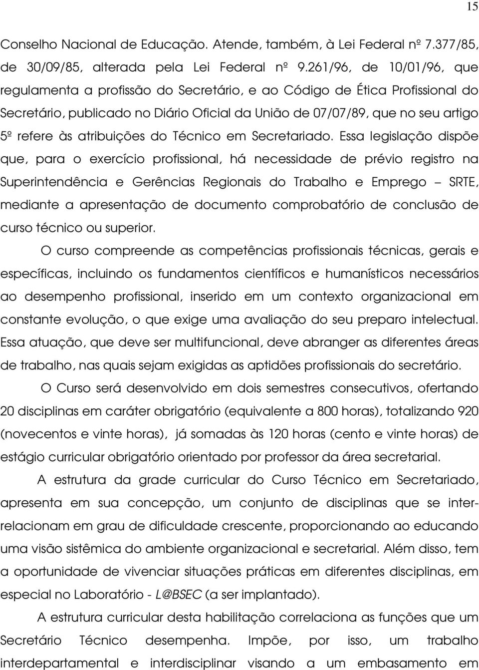 atribuições do Técnico em Secretariado.